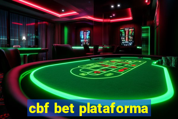 cbf bet plataforma